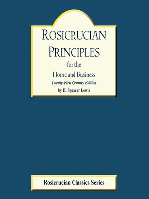 cover image of Rosicrucian Principles for the Home and Business